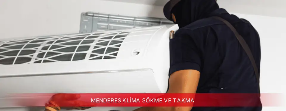 Menderes İlçemi TCL Klima Sökme ve Takma